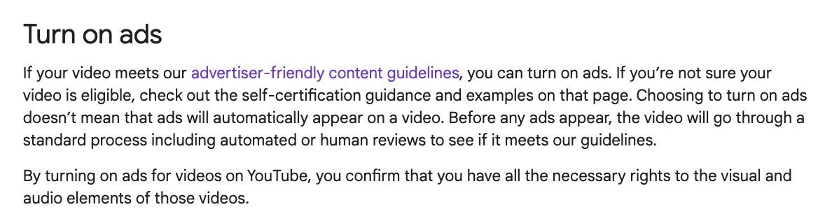 Instructions on turning on ads for YouTube videos that meet advertiser-friendly guidelines.